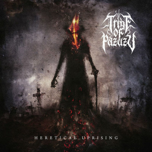 TRIBE OF PAZUZU / Heretical Uprising (CRYPTOPSYFlo Mounier)