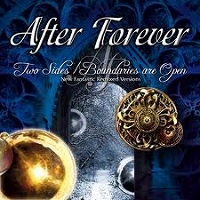 AFTER FOREVER / Two Sides/Boundaries are Open