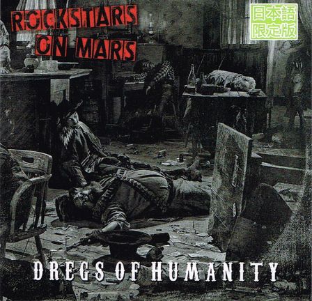 ROCKSTARS ON MARS / Dregs of Humanity (2ndvX 100 {vP[XdljBRIDES OF DESTRUCTIONLondon (Vo) 