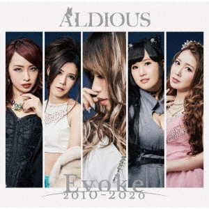 ALDIOUS / Evoke 2010-2020 (ʏՁj