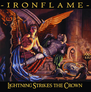 IRONFLAME / Lightning Strikes the Crown