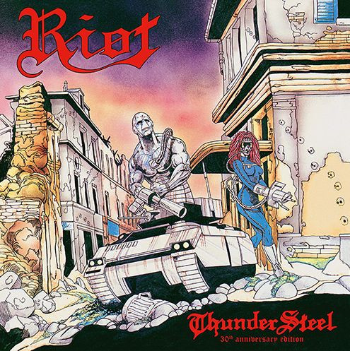 RIOT / Thundersteel 30TH ANNIVERSARY EDITION (CD+DVD)