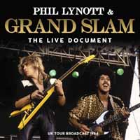 PHIL LYNOTT & GRAND SLAM / The Live Document