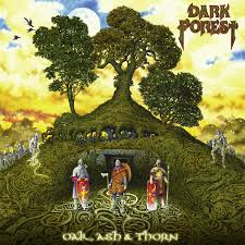 DARK FOREST / Oak Ash & Thorn