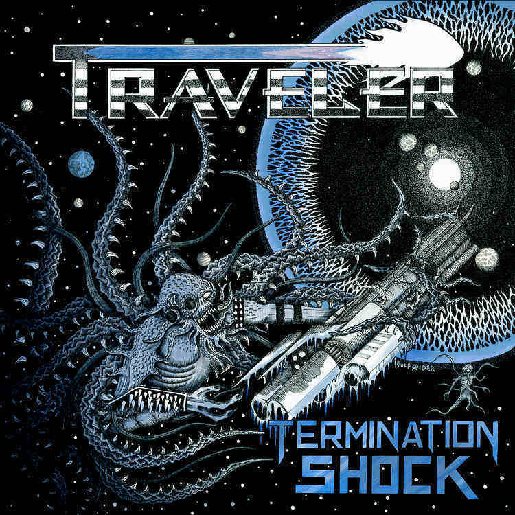 TRAVELER / Termination Shock
