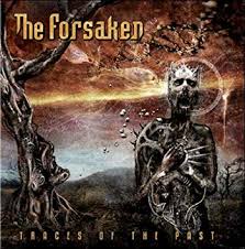 THE FORSAKEN / Traces of the Past (Áj