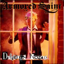 ARMORED SAINT / Delirious Nomad (Ձj