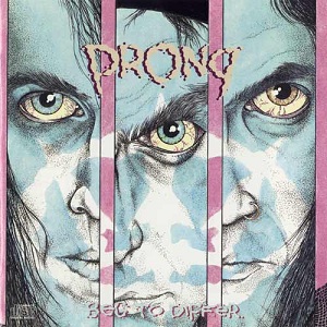 PRONG / Beg to Differ (2020 reissue)