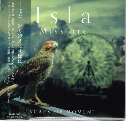 SCARS OF MOMENT / Isla / Miss Fire  