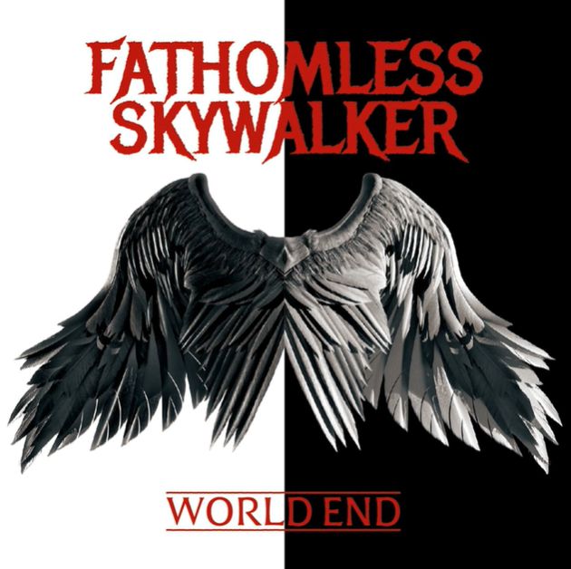 FATHOMLESS SKYWALKER / World End 