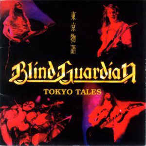 BLIND GUARDIAN / Tokyo Tales iÁj