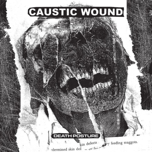 CAUSTIC WOUND / Death Posture (Cerebral Rot/FETID vo)