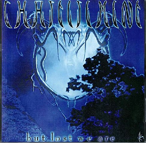 CHASTISEMENT / But Lost We Are + Demo 1997