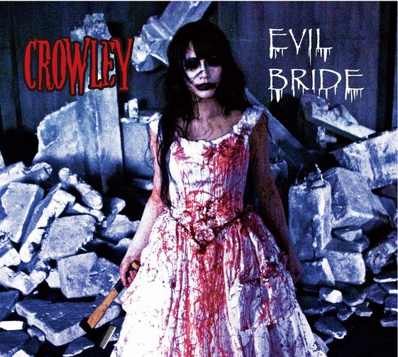 CROWLEY / Evil Bride yTFʃobaz