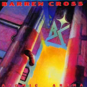 BARREN CROSS / Atomic Arena (2020 reissue)