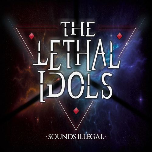 THE LETHAL IDOLS / Sounds I (digi) New Young hair metal!