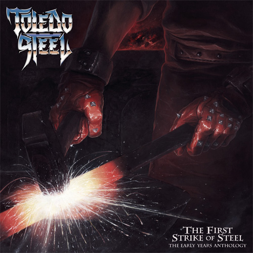 TOLEDO STEEL / The First Strike of Steel