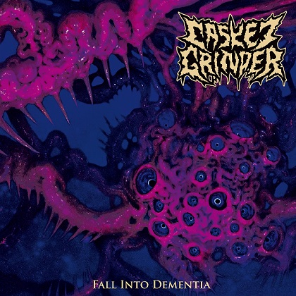 CASKET GRINDER / Fall into Dementia