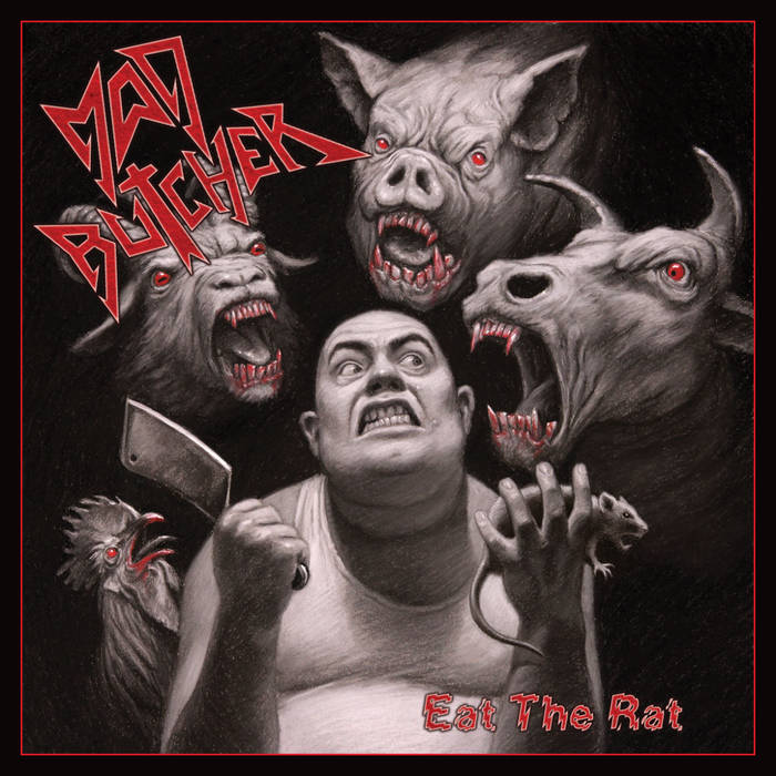 MAD BUTCHER / Eat the Rat (1983) (2020 reissue)