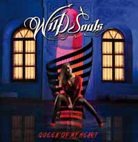 WILD SOULS / Queen of My Heart