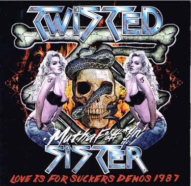 TWISTED SISTER / Love is for Sucekrs Demos 1987 (boot)