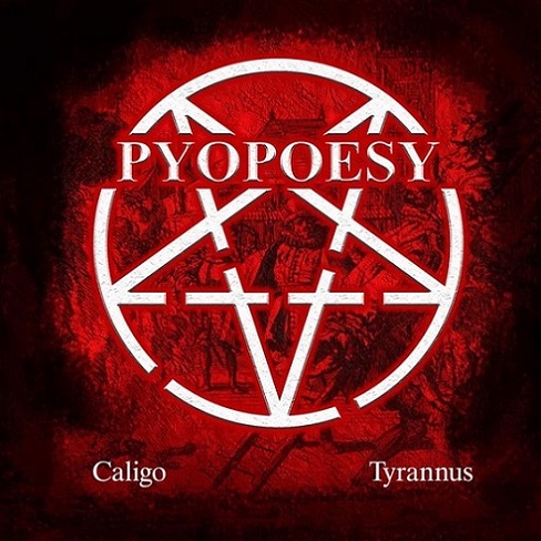 PYOPOESY / Caligo + Tyrannus