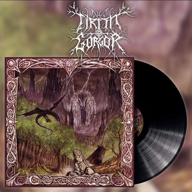 CIRITH GORGOR / Onwards to the Spectral Defile iLP)