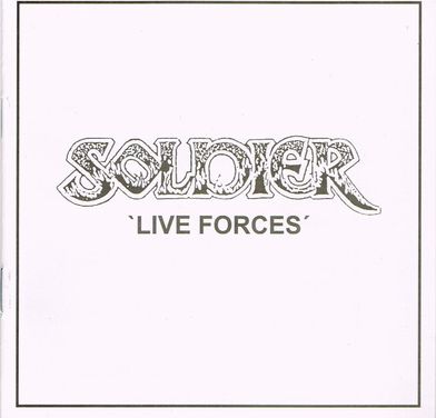 SOLDIER / Live Forces (2019 reissue)