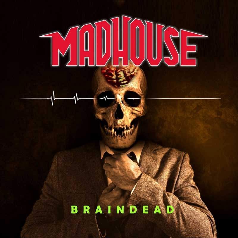 MADHOUSE / Braindead