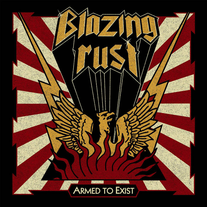 BLAZING LUST / Armed to Exist