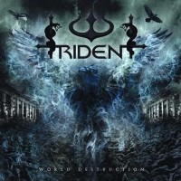 TRIDENT / World Destruction