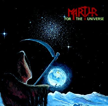 MARTYR / For the Universe (digi) (2016 reissue)