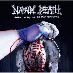 NAPALM DEATH / Throes of Joy in the Jaws of Defeatism ĩphNX (Ձj