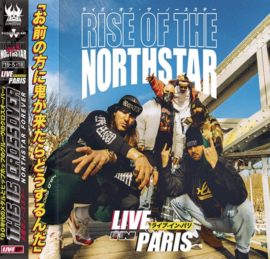 RISE OF THE NORTHSTAR / Live in Paris 