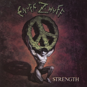 ENUFF Z'NUFF / Strength (2019 reissue)