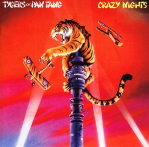TYGERS OF PAN TANG / Crazy Nights@i2018 reissue)