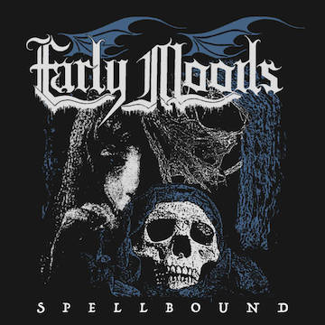 EARLY MOODS / Spellbound (XebJ[tj