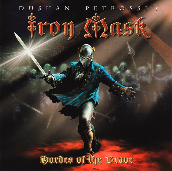 IRON MASK / Hordes Of The Brave (digi)