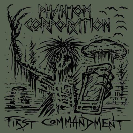 PHANTOM CORPORATION / First Commandment 