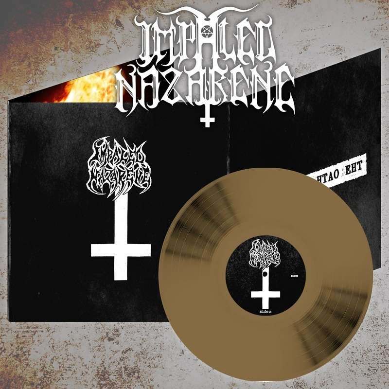 IMPALED NAZARENE / Taog Eht Fo Htao Eht (10hGold Vinyl)