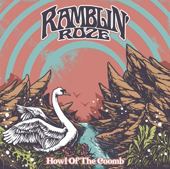 RAMBLIN' ROZE / Howl of The Coomb (ʃoba/XebJ[tj