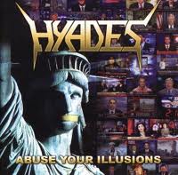 HYADES / Abuse Your Illusions