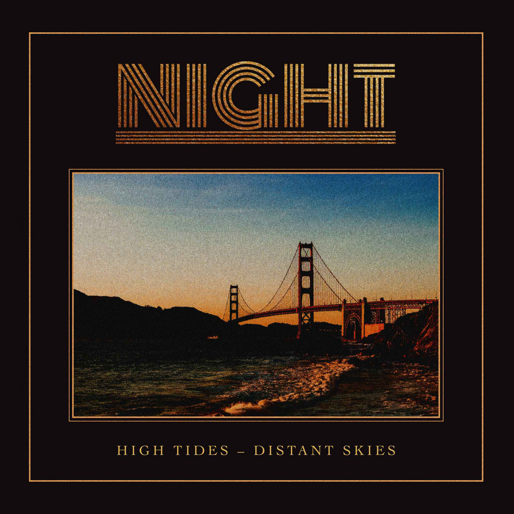 NIGHT / High Tides - Distant Skies (digi) iNEW !!) 