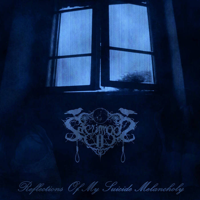 SACRIMOON / Reflections of My Suicide Melancholy