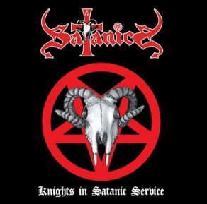 SATANICA /  Knights In Satanic Service  