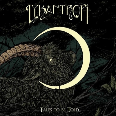 LYKANTROPI / Tales to be Told (digi/papersleeve) NEW !