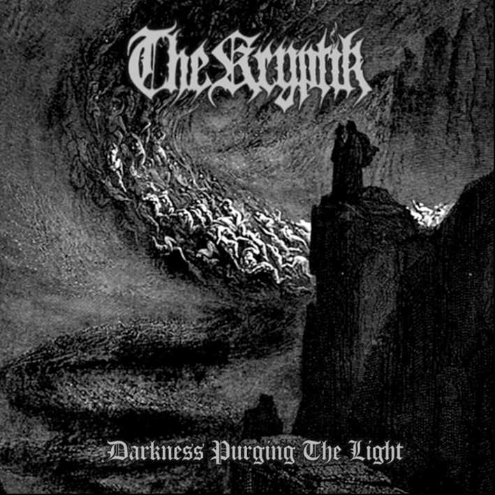 THE KRYPTIK / Darkness Purging the Light + The Hordes of Cain