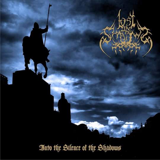 LOST IN THE SHADOWS / Into the Silence of the Shadows