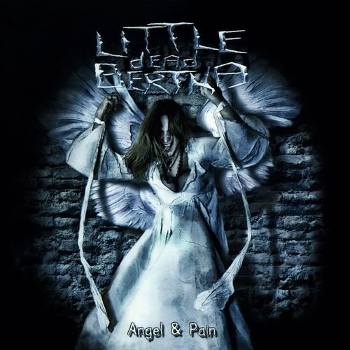 LITTLE DEAD BERTHA / Angel & Pain