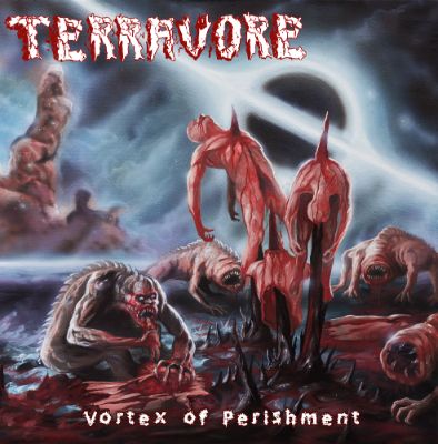 TERRAVORE / Vortex of Perishment